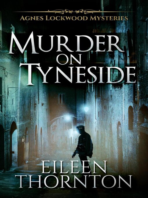 Title details for Murder on Tyneside by Eileen Thornton - Available